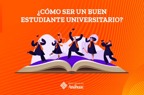 Cómo ser un buen estudiante universitario