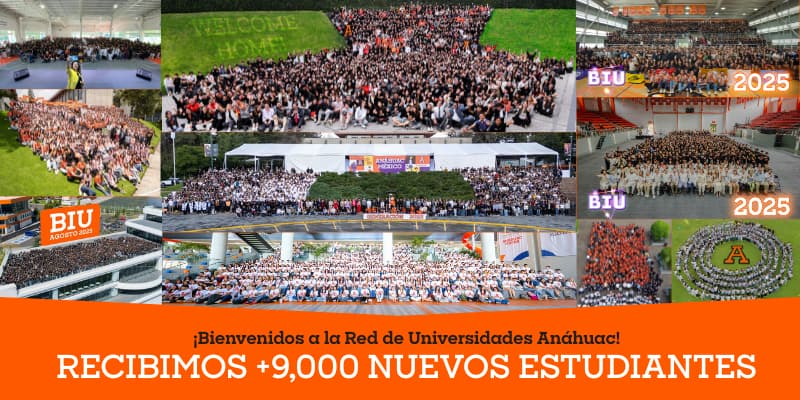 La Red de Universidades Anáhuac recibe a más de 9 mil nuevos alumnos