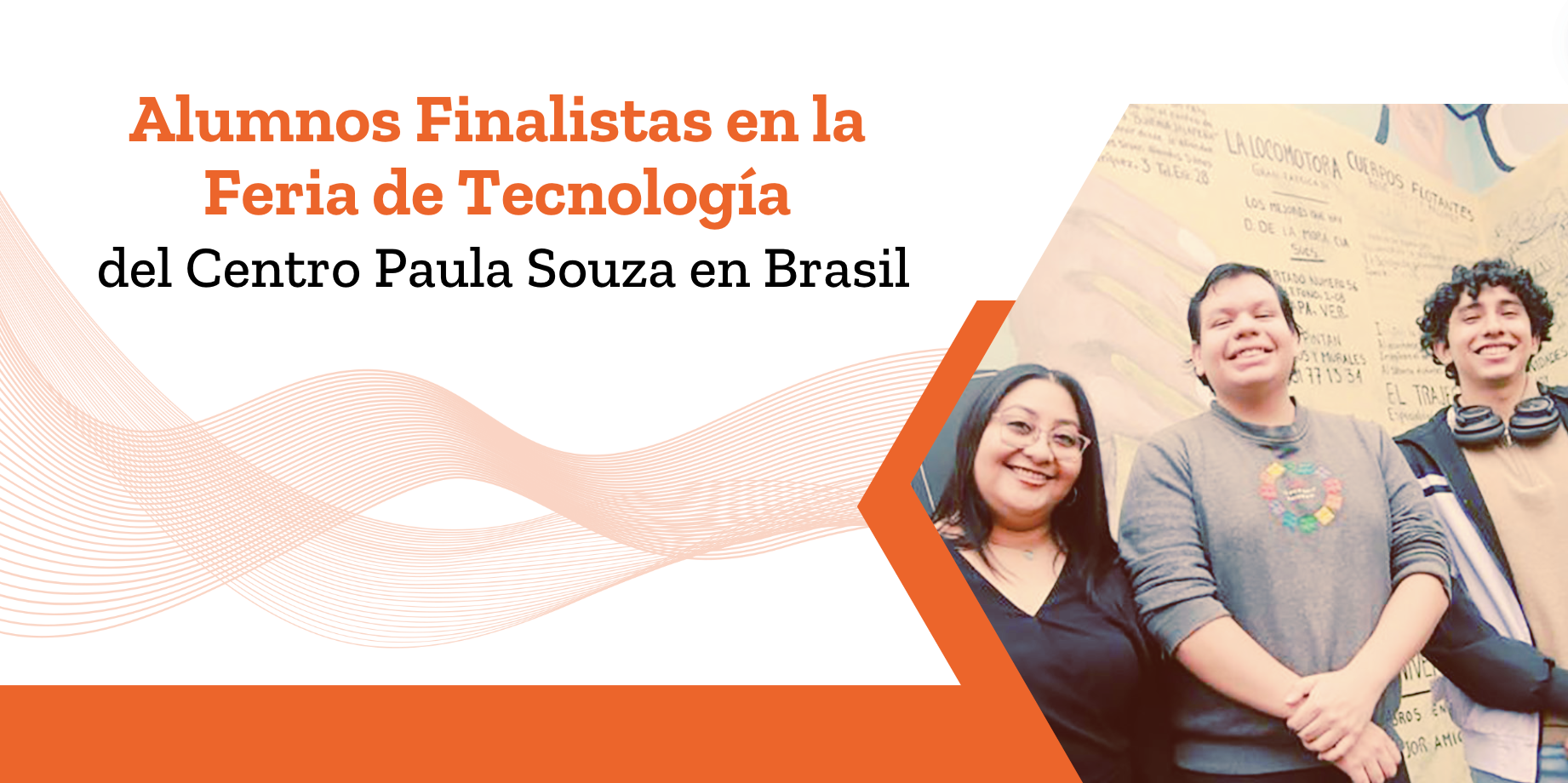 Emprendedores Anáhuac: Alumnos Finalistas en la Feria de Tecnología del Centro Paula Souza en Brasil