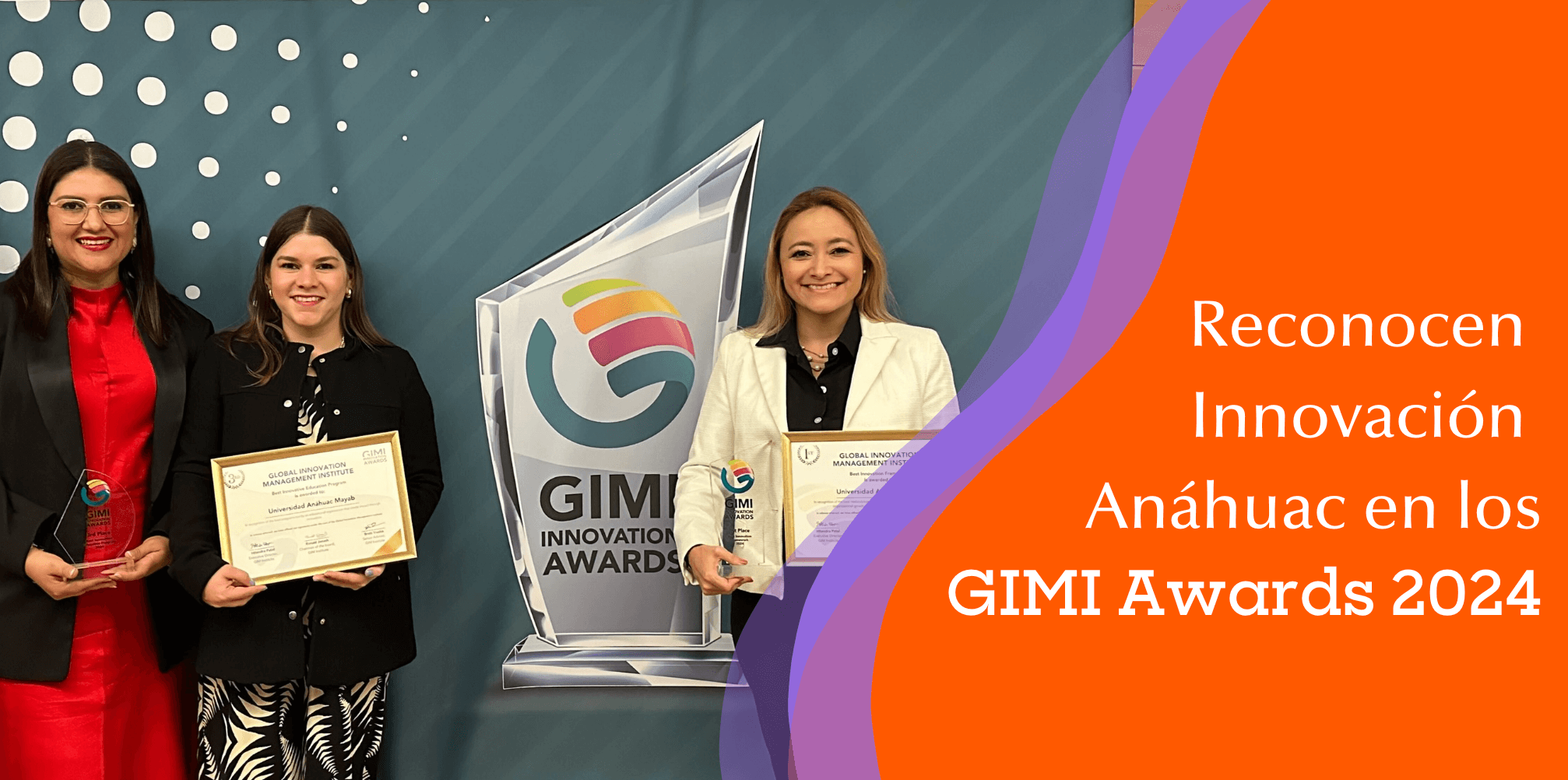 La Red de Universidades Anáhuac, un referente de innovación internacional reconocida en los GIMI Awards 