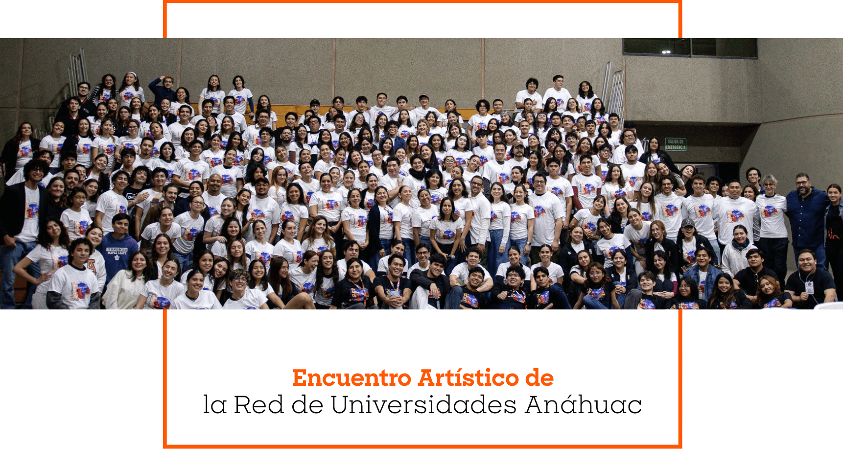 Encuentro Artístico de la Red de Universidades Anáhuac