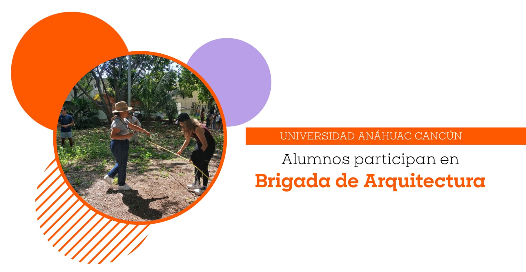 Alumnos Anáhuac transforman espacios de Cancún con Brigada de Arquitectura