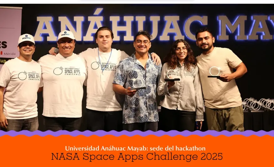 Universidad Anáhuac Mayab: sede del hackathon NASA Space Apps Challenge 2025