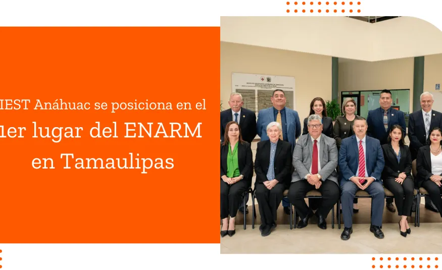 Alumnos de la Red de Universidades Anáhuac se posicionan en el 1er lugar del ENARM en Tamaulipas