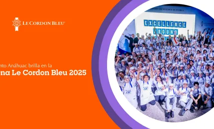 Talento Anáhuac Cena Le Cordon Bleu 2025
