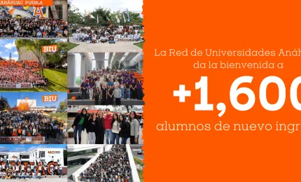 Más de 1,600 Nuevos Alumnos se Suman a la Red de Universidades Anáhuac