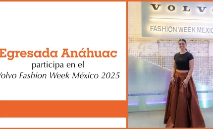 Egresada Anáhuac participa en el Volvo Fashion Week México 2025