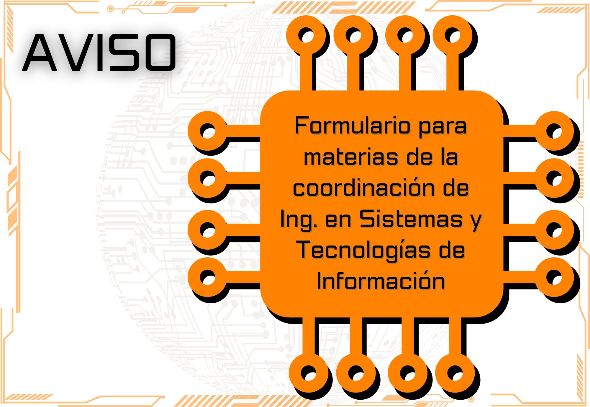 AVISO: Formulario para materias de la coordinación de Ing. en Sistemas y Tecnologías de Información