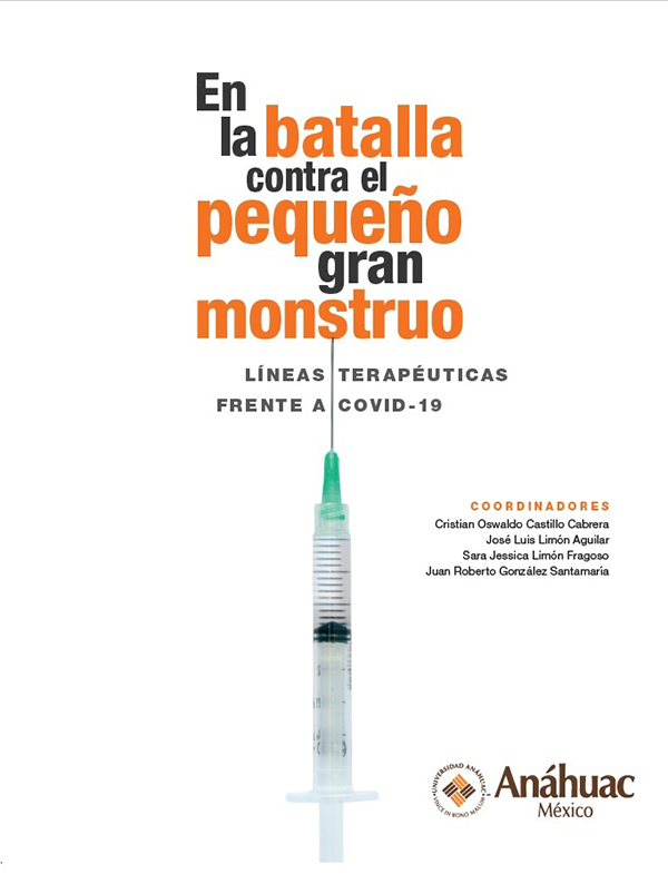 En la batalla contra el pequeño gran monstruo. Líneas terapéuticas frente a COVID-19