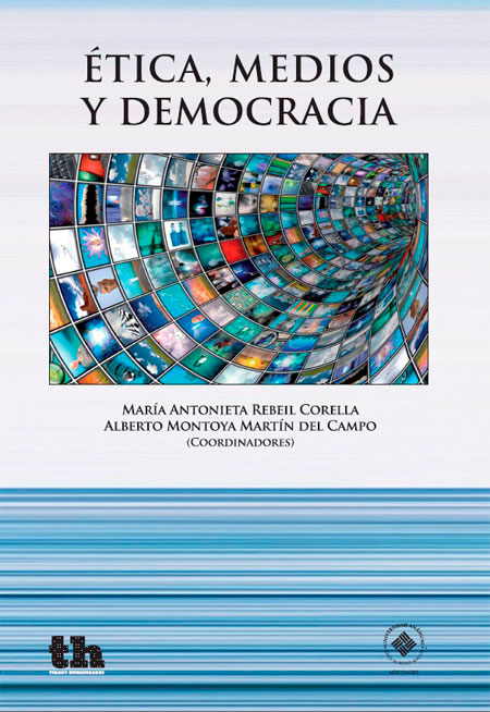 Ética, medios y democracia