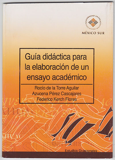 Guía didáctica para la elaboración de un ensayo académico 