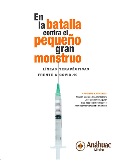 -	En la batalla contra el pequeño gran monstruo. Líneas terapéuticas frente a COVID-19