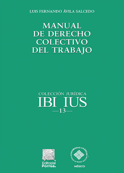 Manual de derecho colectivo del trabajo