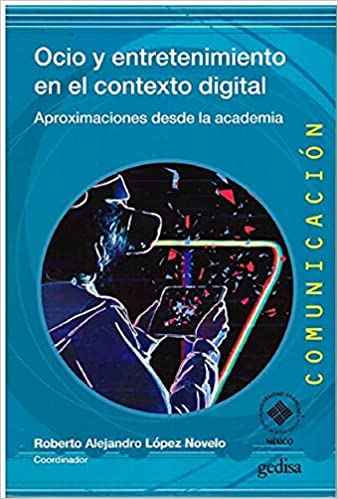 Ocio y entretenimiento en el contexto digital