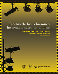 TEORIAS DE LAS RELACIONES INTERNACIONALES EN EL CINE