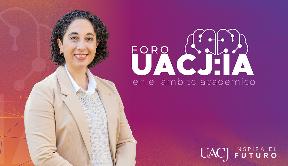 Investigadora de Bioética reflexiona sobre inteligencia artificial en foro académico de la UACJ