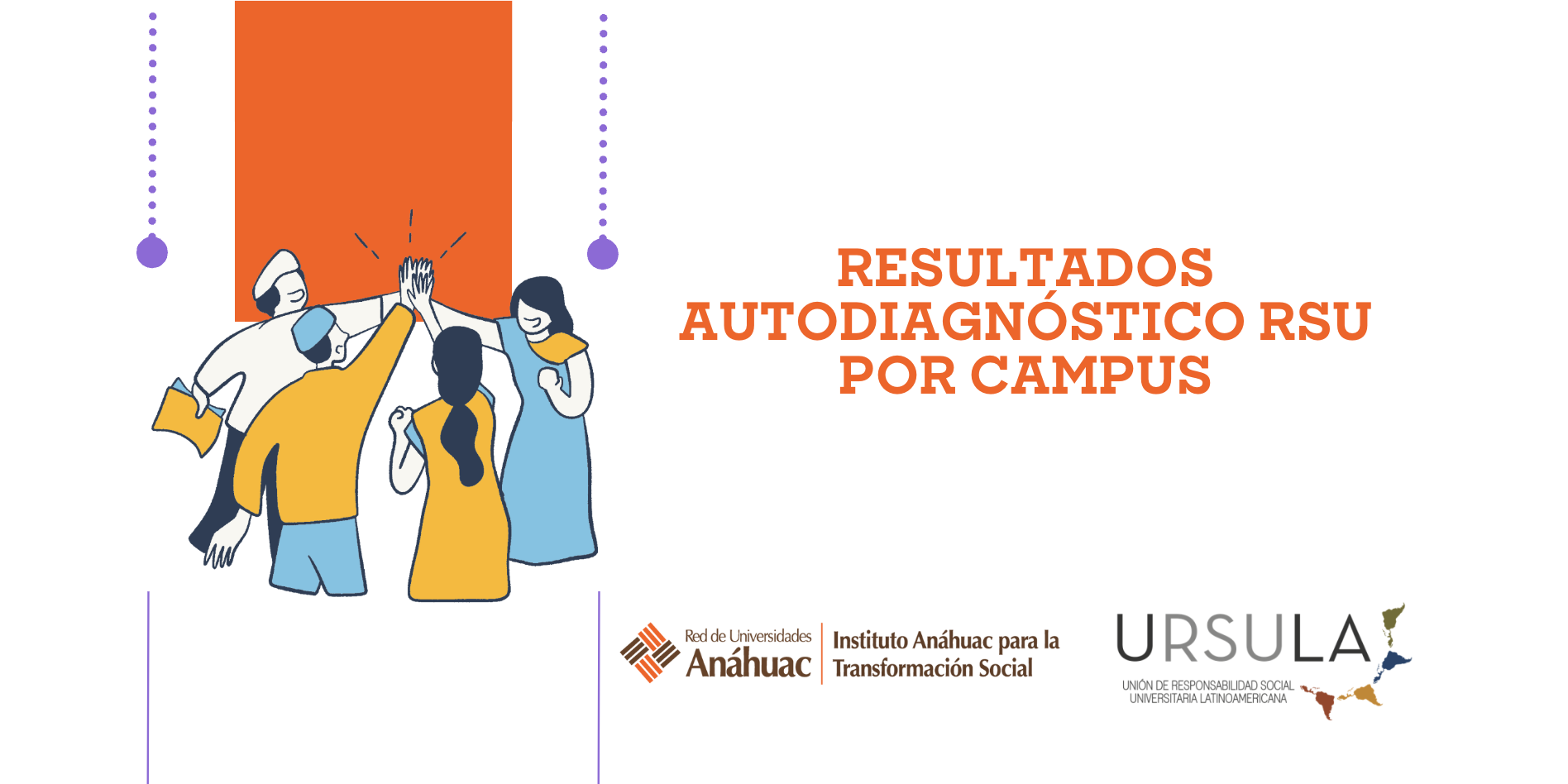 Presentación de resultados del autodiagnóstico en RSU por campus 
