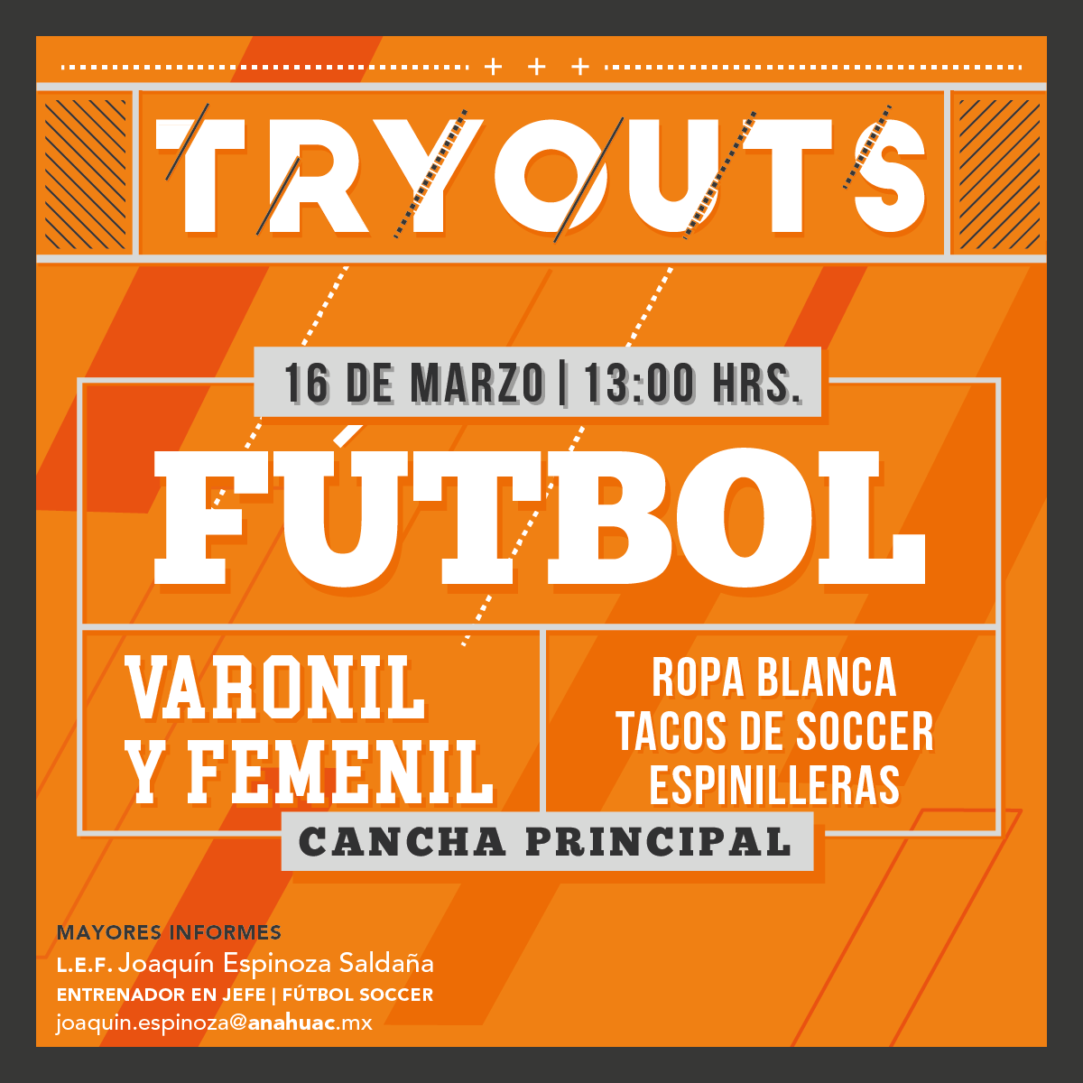 Tryouts Fútbol: Femenil y Varonil Tryouts Fútbol: Femenil y Varonil