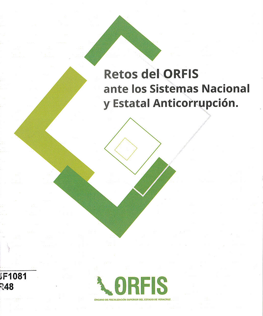 7 / 8 - JF1081 R48 Retos del ORFIS ante los Sistemas Nacional y Estatal Anticorrupción - ORFIS, 7 / 8 - JF1081 R48 Retos del ORFIS ante los Sistemas Nacional y Estatal Anticorrupción - ORFIS,