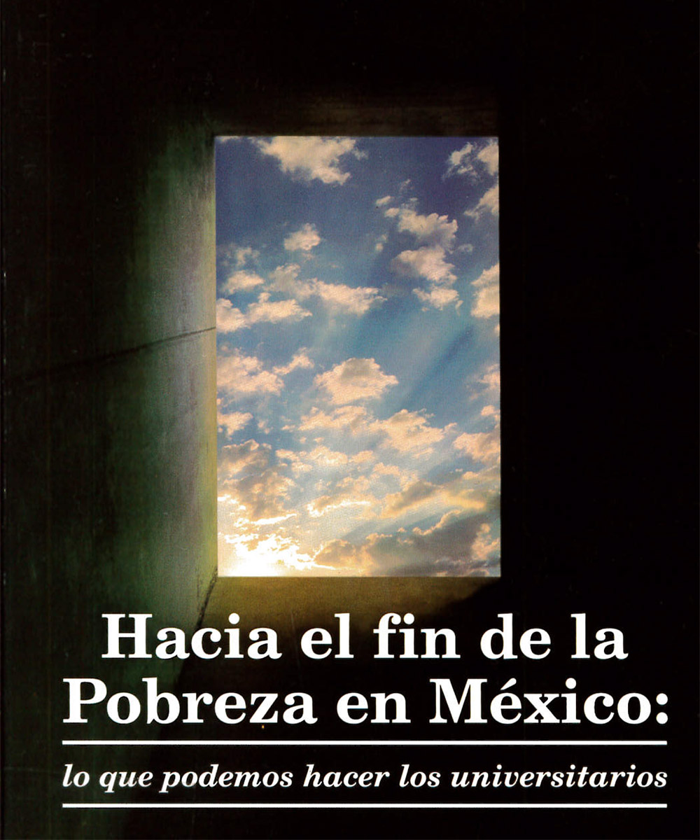 2 / 6 - HC140 A54 Hacia el fin de la Pobreza en México, Ignacio Algara Cossío - UCEM, México 2 / 6 - HC140 A54 Hacia el fin de la Pobreza en México, Ignacio Algara Cossío - UCEM, México