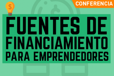 Fuentes de Financiamiento para Emprendedores