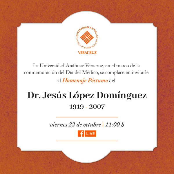 Homenaje Póstumo al Dr. Jesús López Domínguez